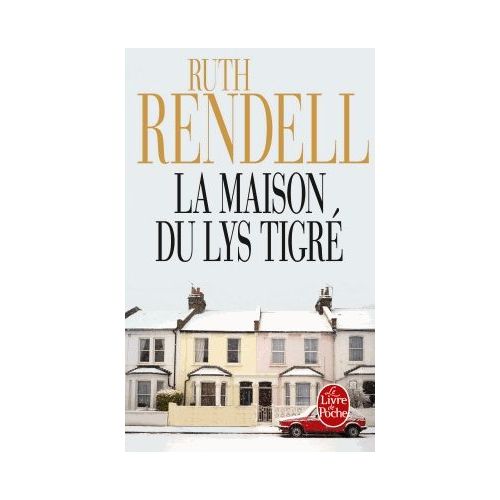 La Maison du Lys Tigré – Ruth Rendell – Le livre de poche