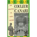 Failler-Jean-Couleur-Canari-Une-Enquete-De-Mary-Lester-Livre-387185730_ML