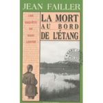 Failler-Jean-Mary-Lester-T-3-La-Mort-Au-Bord-De-L-etang-Livre-895876783_ML
