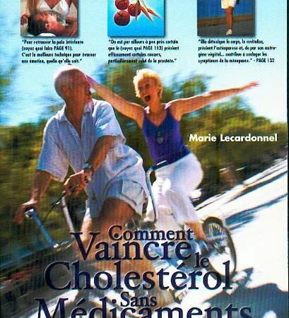 Comment Vaincre le Cholestérol - Marie Lecardonnel - Editeur Godefroy -