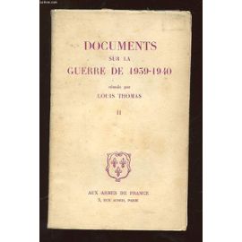 documents-sur-la-guerre-de-1939-1940-tome-2-de-louis-thomas-962462577_ML