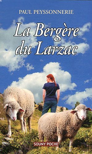 La Bergère du Larzac – Paul Peyssonnerie – Souny Poche –