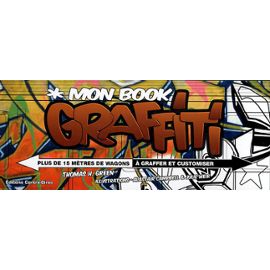 mon-book-graffiti-plus-de-15-metres-de-wagons-a-graffer-et-customiser-de-thomas-h-green-893164194_ML