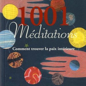 Méditation, comment trouver la paix intérieure Guy Trédaniel Editeur
