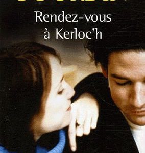 Rendez-vous à Kerloch’h – Françoise Bourdin – Pocket