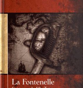 La Fontenelle Seigneur de L’île Tristan – Jean Failler – Editions du Palémon –