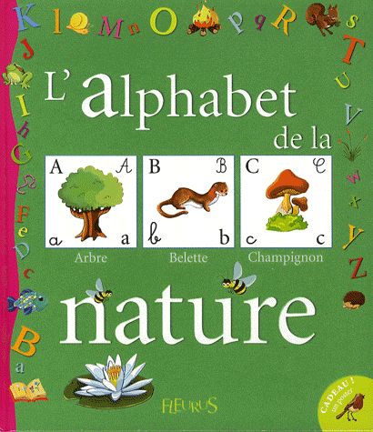 L'Alphabet de la Nature - Illustrations : Eugénie Varone - Fleurus -