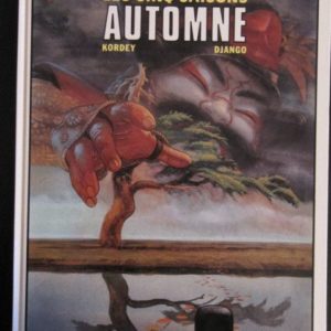 Les cinq saisons Automne – Kordey – Django – Edition Dargaud – DL Mars 2003 –