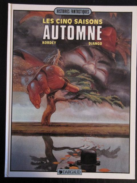Les cinq saisons Automne - Kordey - Django - Edition Dargaud - DL Mars 2003 -