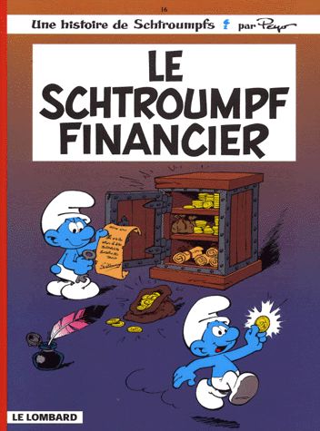 Le Schtroumpf  financier - Peyo - Editions Le Lombard -