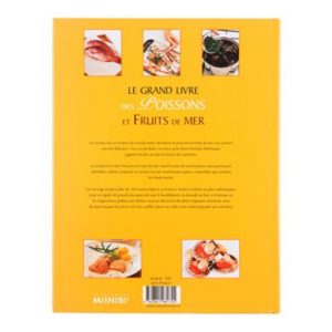 Le Grand Livre des Poissons et Fruits de Mer – Kate Whiteman – Traduit de l’anglais par Anne Dechanet – Editeur Manise –
