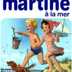 Martine à la mer -Gilbert Delahaye-Marcel Marlier- Editions Casterman- 1983 –