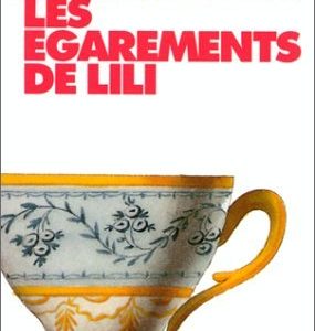 Les Egarements de Lili – Alice Thomas Ellis – Collection Points seuil –