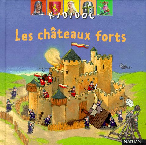 Les Châteaux forts -Kididoc - Nathan -