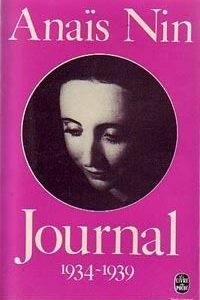 Journal 1934-1939 – Anaïs Nin – Le livre de poche –