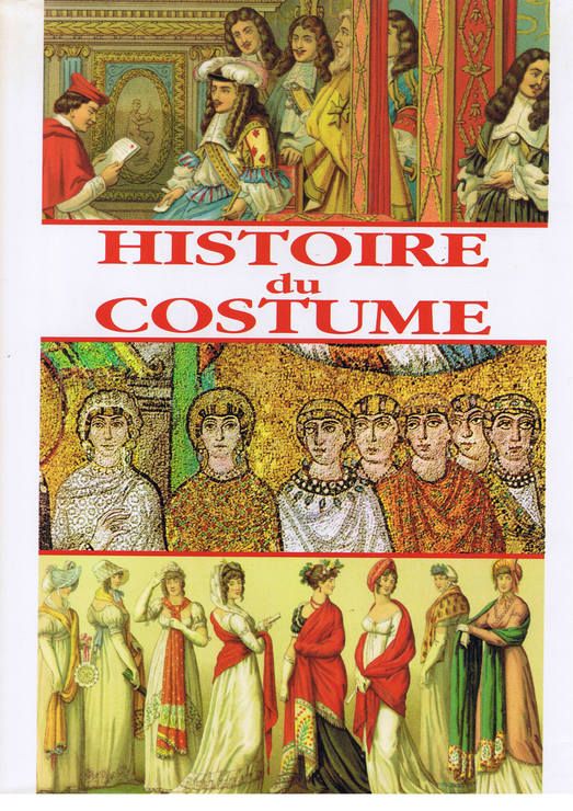 Histoire du costume - Dominique Marie - Editions Edita -