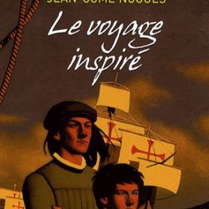 Le voyage inspiré – Jean-Côme Noguès – Le livre de poche jeunesse –