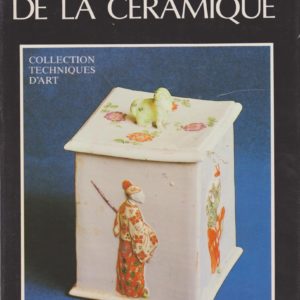 Les techniques de la céramique – Collection Techniques D’Art – Gründ –