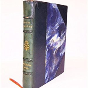 La dernière Déesse 1914-1917 – Claude Farrère Collection « Le Signet D’or – Edition Ernest Flammarion 1930 –
