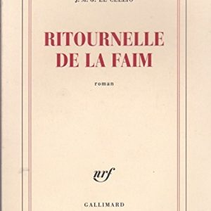 Ritournelle de la faim – J.M.G. Le Clézio – Gallimard NRF –