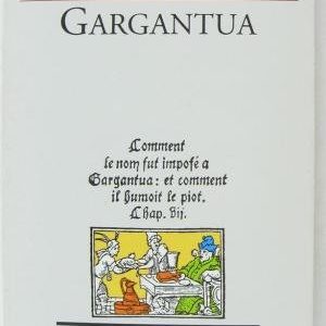 Gargantua – Rabelais – Bibliothèque classique – Le livre de poche –