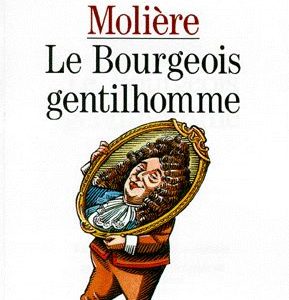 Le Bourgeois gentilhomme – Molière – Texte intégral – Classique Larousse –