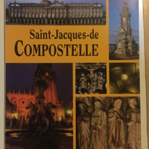 Saint-Jacques-de Compostelle – Ramon Izquierdo Perrin – Editions Edilesa –