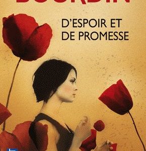 D’espoir et de promesse – Françoise Bourdin – Pocket –