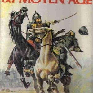 Les plus belle légendes du Moyen-Âge – Editions Deux coqs D’or – 1982 –