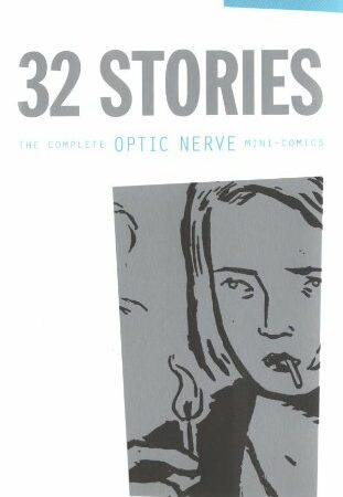 32 stories - The complete optic nerve - mini comics - Adrian Tomine - D& Q