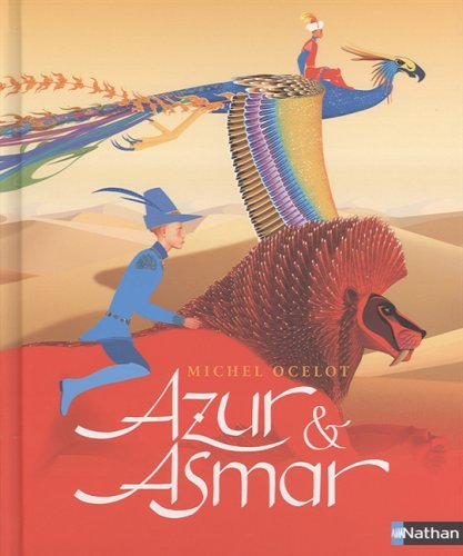 Azur & Asmar - Michel Ocelot - Editions Nathan -