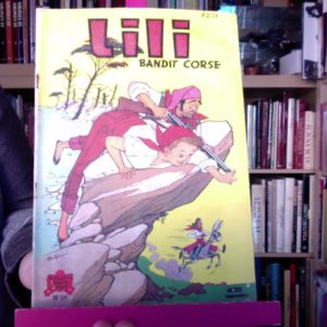 Lili Bandit Corse – Texte Bernadette Hiéris – Illustrations AL.-G.- E.O. 1962 – SPE –