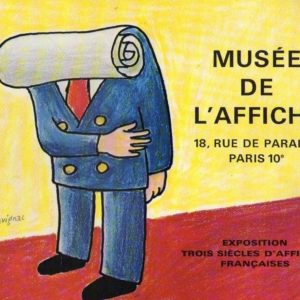 Musée de l’Affiche – Exposition trois siècles d’affiches françaises –
