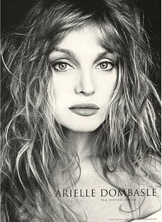 Arielle Dombasle par Victor Hache - Editions du collectionneur - DL Octobre 2002 -