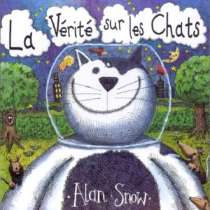 La vérité sur les chats – Alan Snow – Père castor – Flammarion – 1996 –