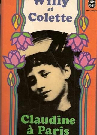 Claudine à Paris - Willy et Colette - Le livre de poche n° 213 - 1980 -