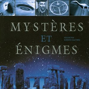 Mystères et Énigmes – Roberto Giacobbo – Editions Le Pré au Clercs –