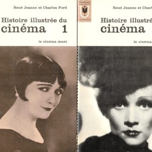 Histoire illustrée du cinéma Tome 1 & 2  – Le cinéma muet – Le cinéma parlant – Bibliothèque Marabout –