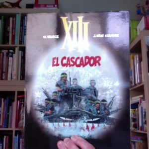 XIII Tome 10 : El cascador – W. Vance & J. Van Hamme – Éditions Dargaud – D.L. 2006 –
