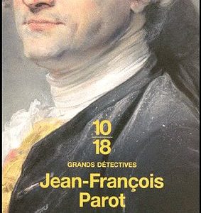 Le sang des farines – Jean-François Parot – Grands Détectives – 10/18