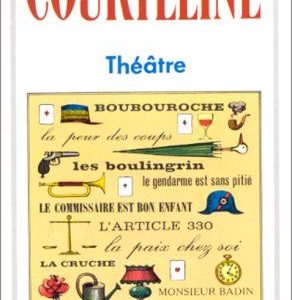 Courteline – Théâtre – GF-Flammarion –