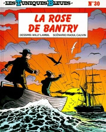 Les Tuniques Bleues n° 30 : La rose de Bantry - Lambil/Cauvin - Editions Dupuis - E.O. 1989 -