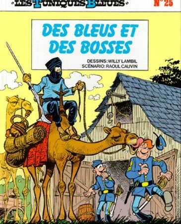 Les Tuniques Bleues n° 25 : Des Bleus et des bosses - Lambil/Cauvin - Éditions Dupuis - E.O. 1986 -