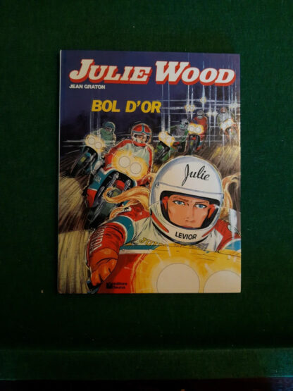 Julie Wood : Bol D'Or - Jean Graton - Éditions Fleurus - E.O. 1980 - DL 3ème trimestre 80 -