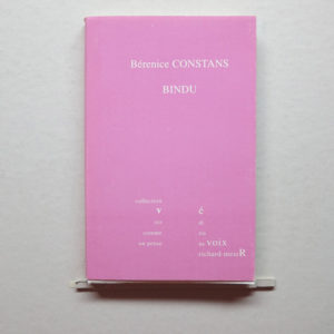 Bindu de Bérenice Constans – Éditions  Voix Richard Meier –
