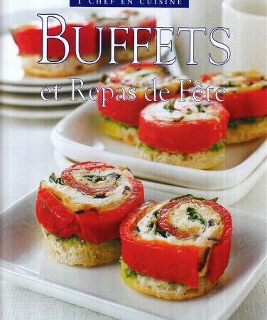 Buffets et repas de Fête - 1 chef en cuisine - Fioreditions -