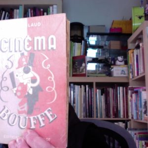 Cinéma Bouffe – Le cinéma et ses gens –  R.M. Arlaud – Dessin et Hors-texte de Grambert –  Éditions Jacques Melot –