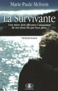 La survivante – Marie Paule McInnis – Témoignage – France Loisirs –