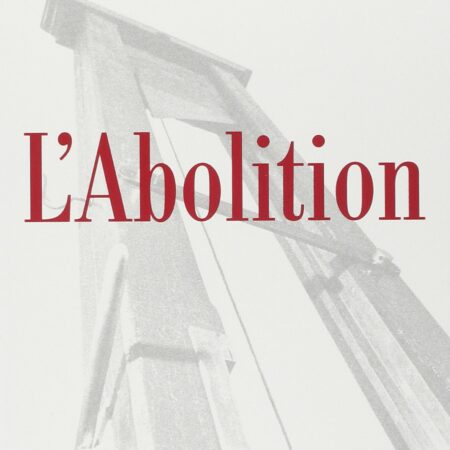 L'Abolition - Robert Badinter - Éditions Fayard - 2000 -