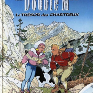 Double M Tome 1 : Le trésor des chartreux – Roman – Meynet – Planète BD – Dargaud – D.L. Avril 1995 –